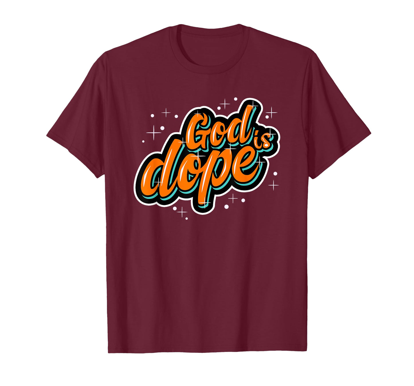 God is Dope Christian Faith Believer T-Shirt