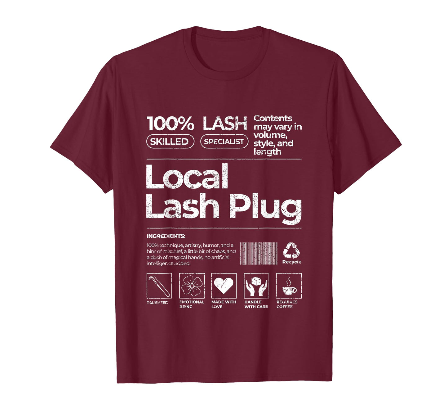 Vintage Local Lash Plug Barcode Lash Artist Lash Tech Lash T-Shirt