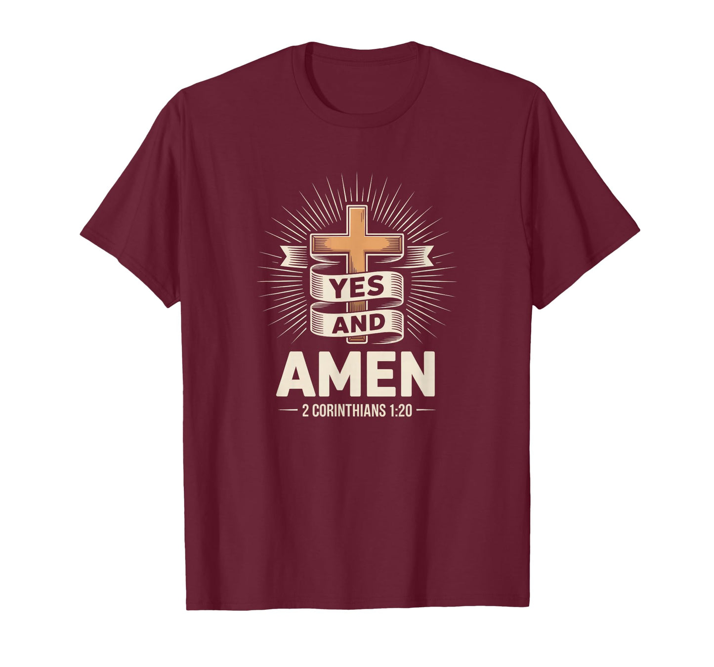 Yes and Amen Cross 2 Corinthians 1:20 Christian Faith T-Shirt