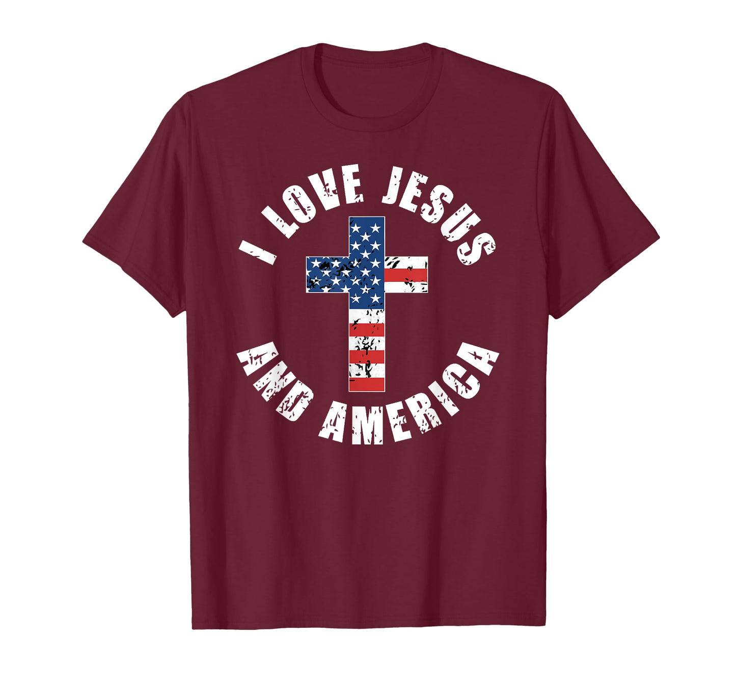I Love Jesus And America USA Flag Christian Freedom T-Shirt