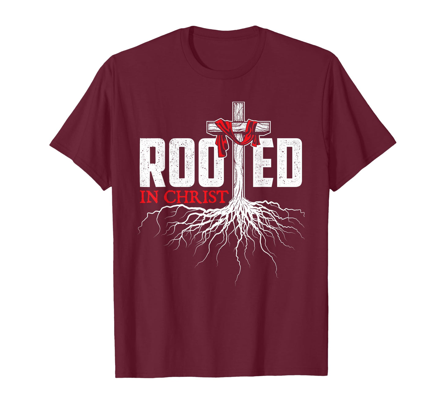 Rooted In Christ - Christian Faith Religious Jesus Christ T-Shirt
