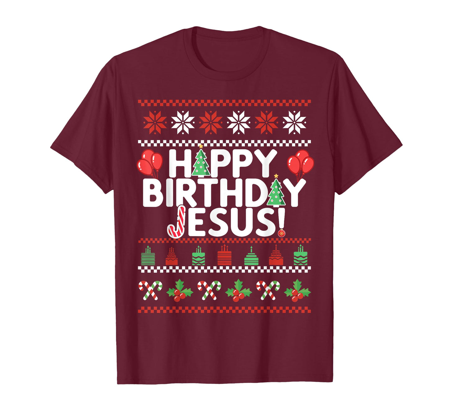 HAPPY BIRTHDAY JESUS Fun Ugly Christmas Sweater Design Meme T-Shirt