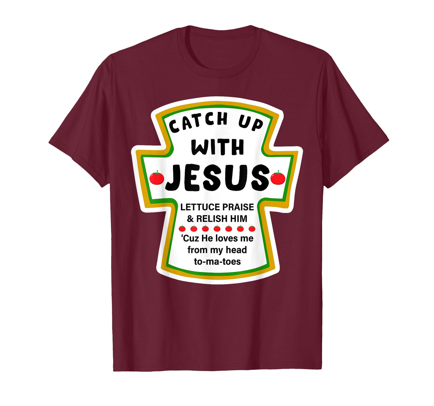 Catchup With Jesus Funny Christian Jesus Christmas Gift T-Shirt