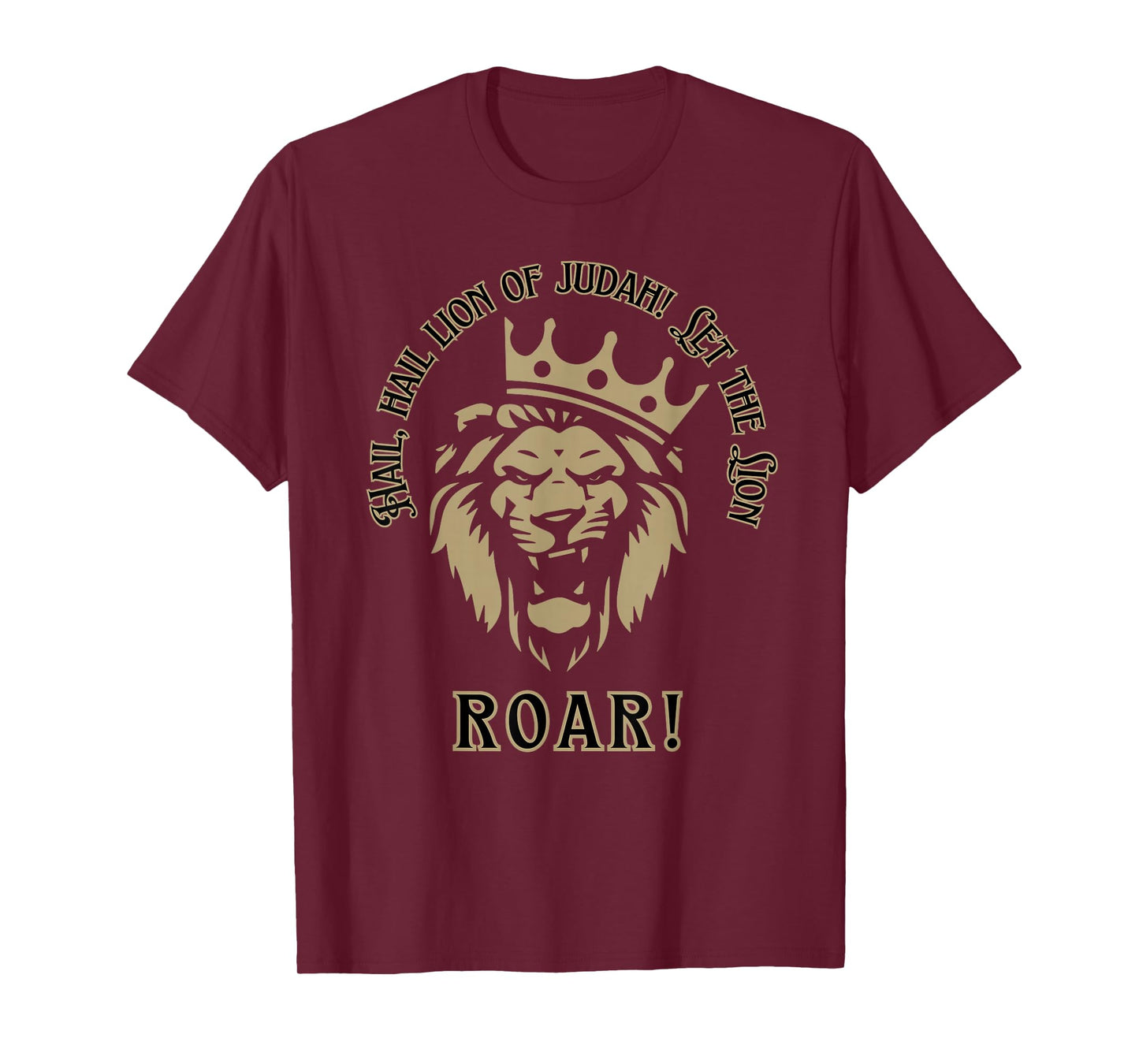 Hail Lion of Judah Let The Lion Roar King Jesus T-Shirt