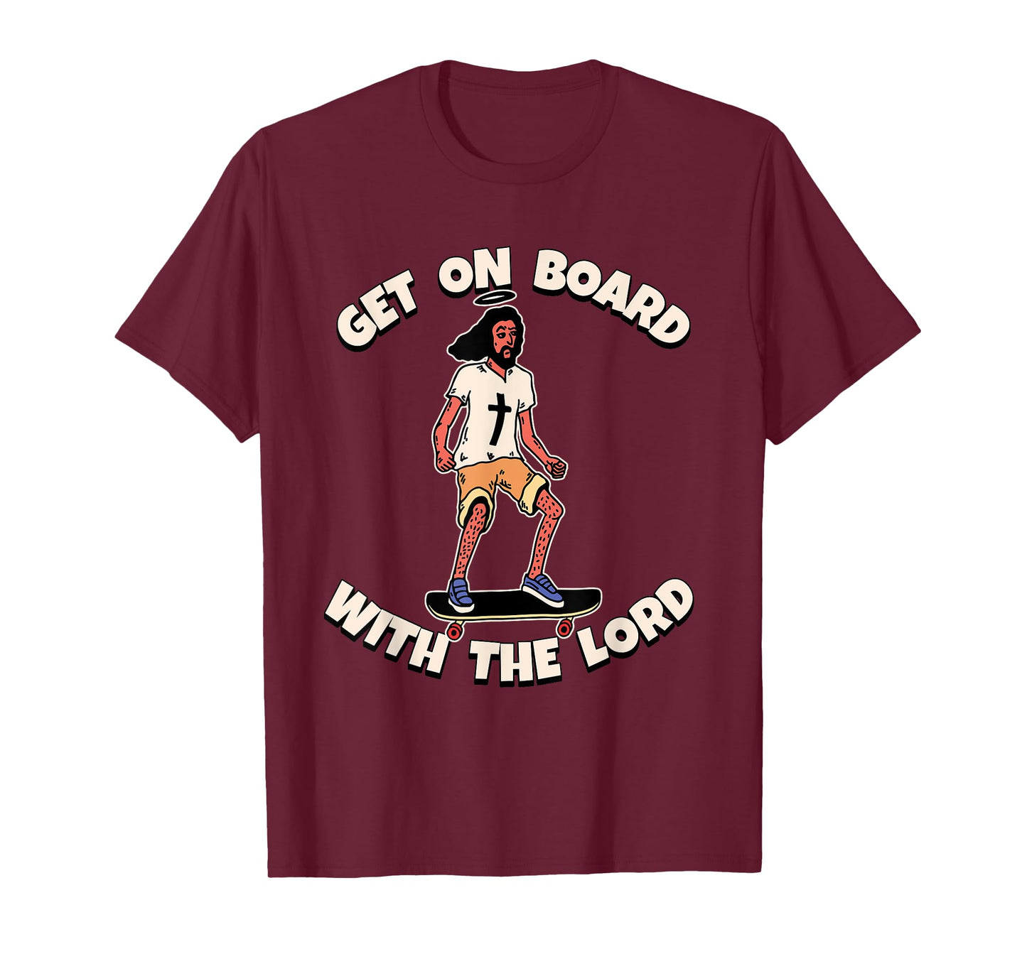 Get on Board with The Lord T-Shirt