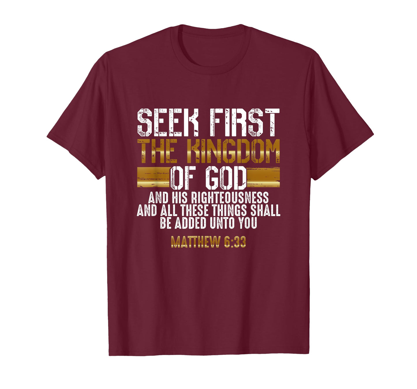 Suche zuerst das Reich Gottes - Bible Verse Christian T-Shirt