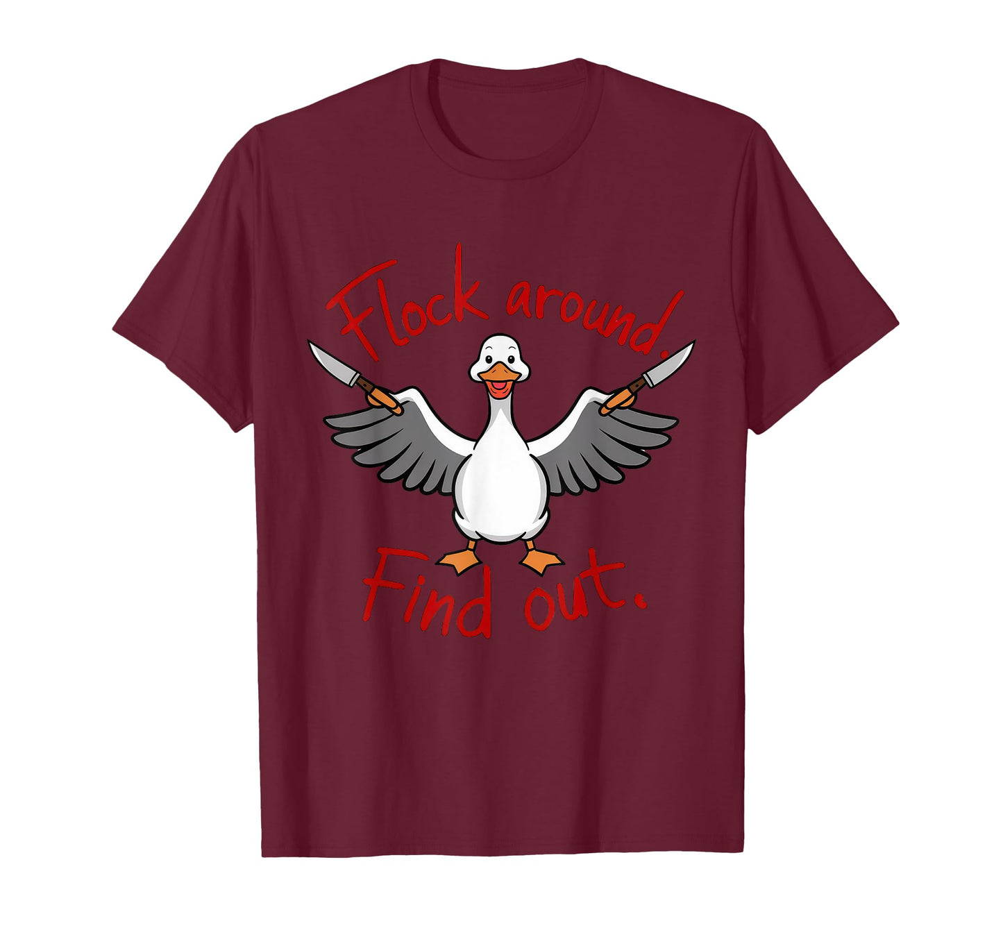 Funny Flock around Find out Sarcastic Duck Joke Meme Funny T-Shirt