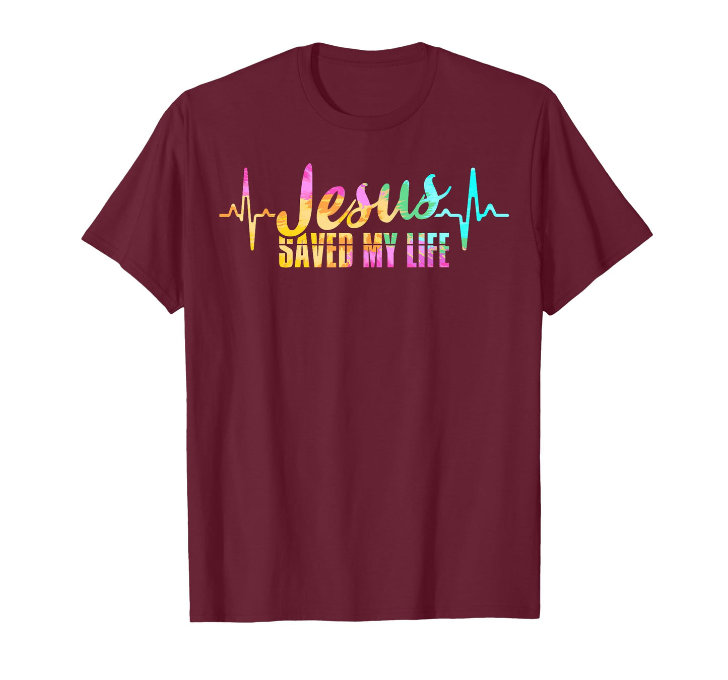 Jesus Saves Saved My Life God Believer Follower Bible Gift T-Shirt