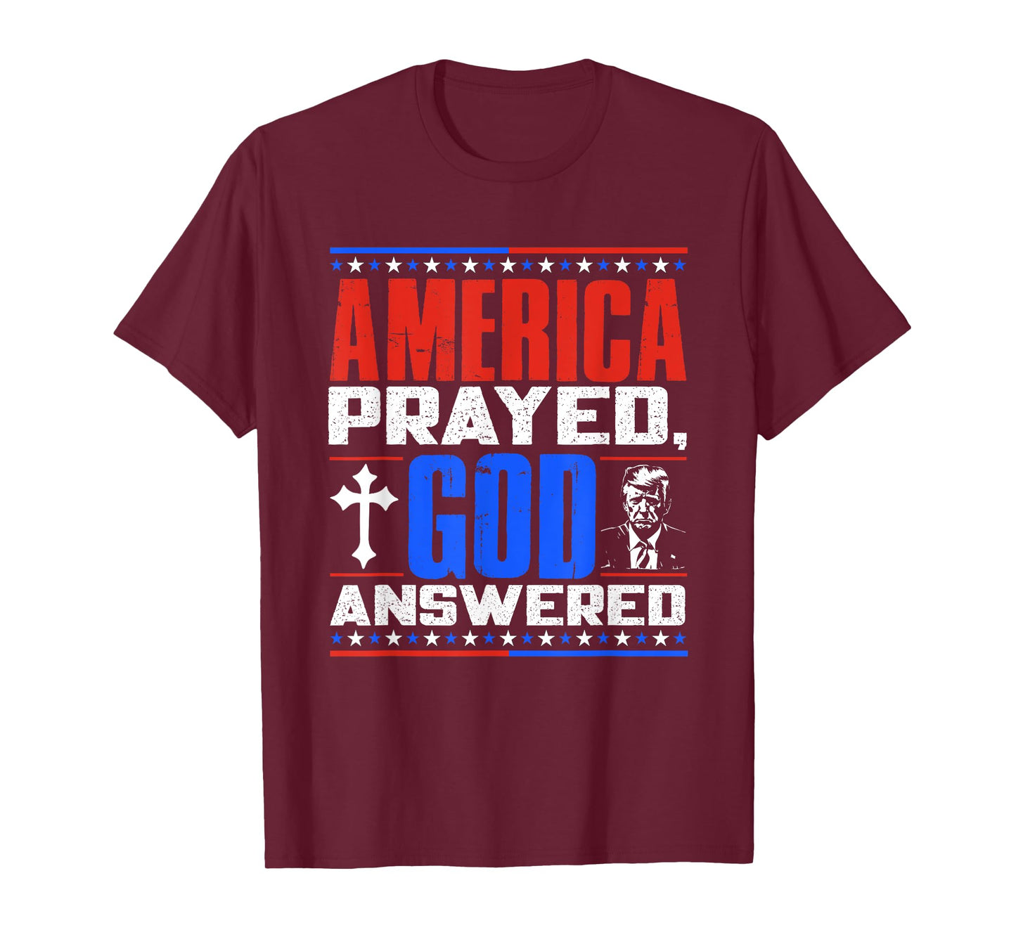 America Prayed God Answered Christian USA T-Shirt