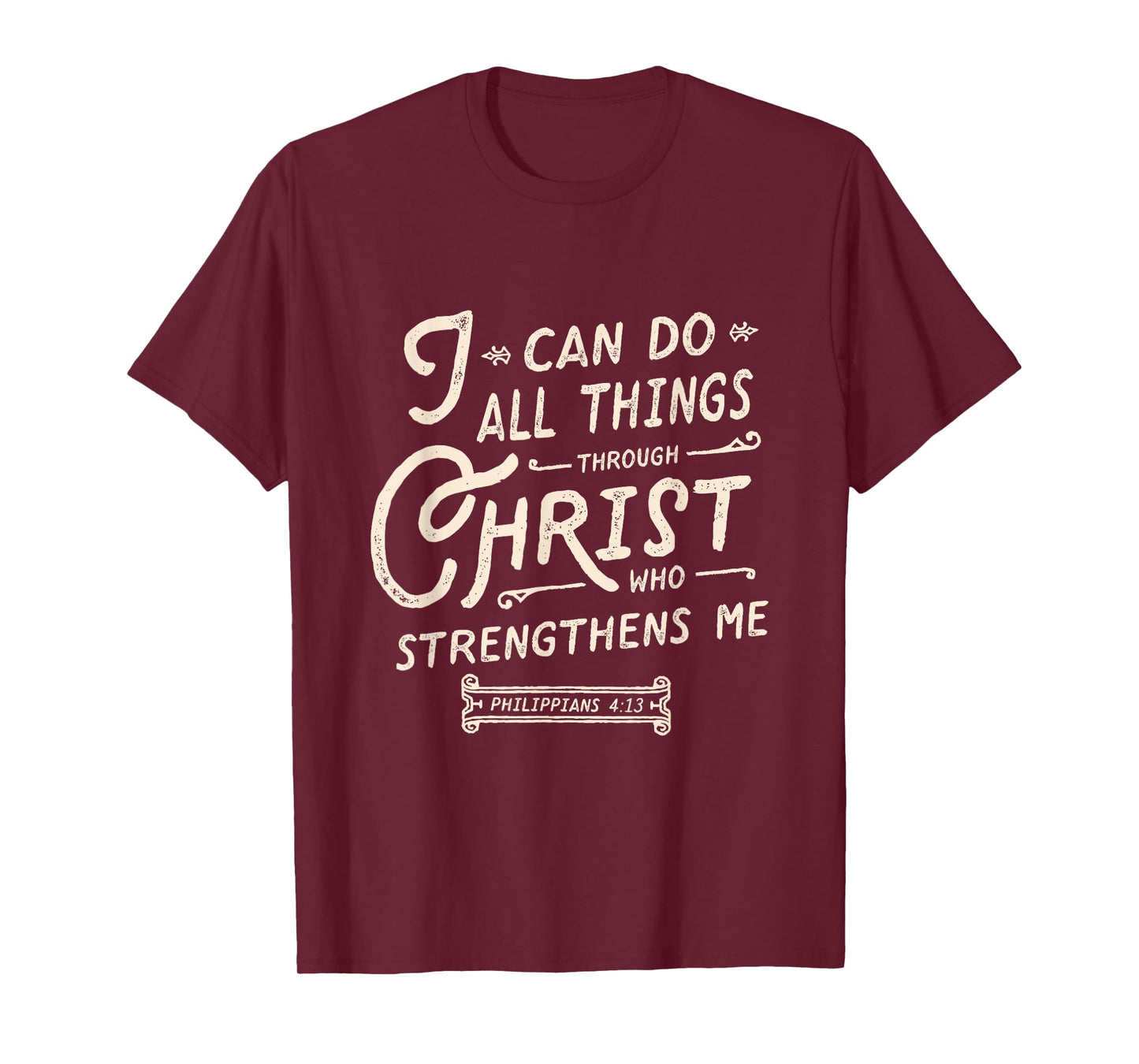 I can do all thing through Christ bible verse quote T-Shirt