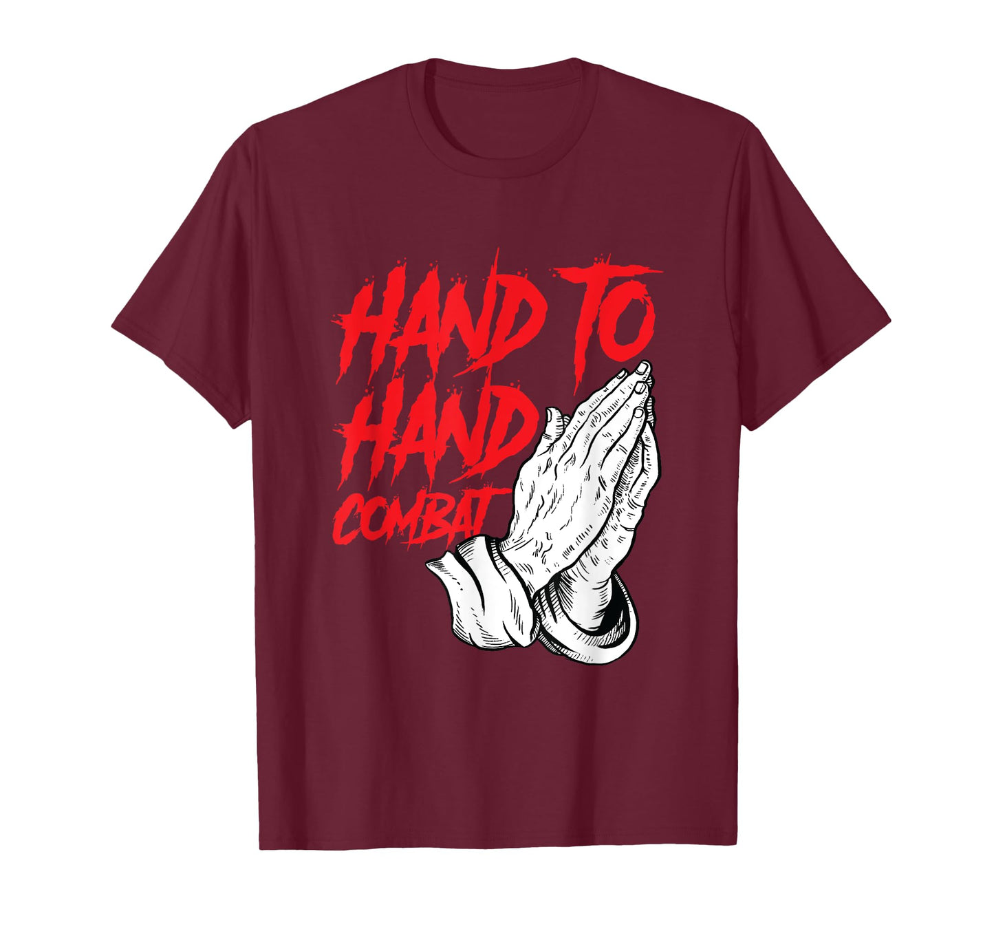 Praying Hands Christian Hand To Hand Combat T-Shirt