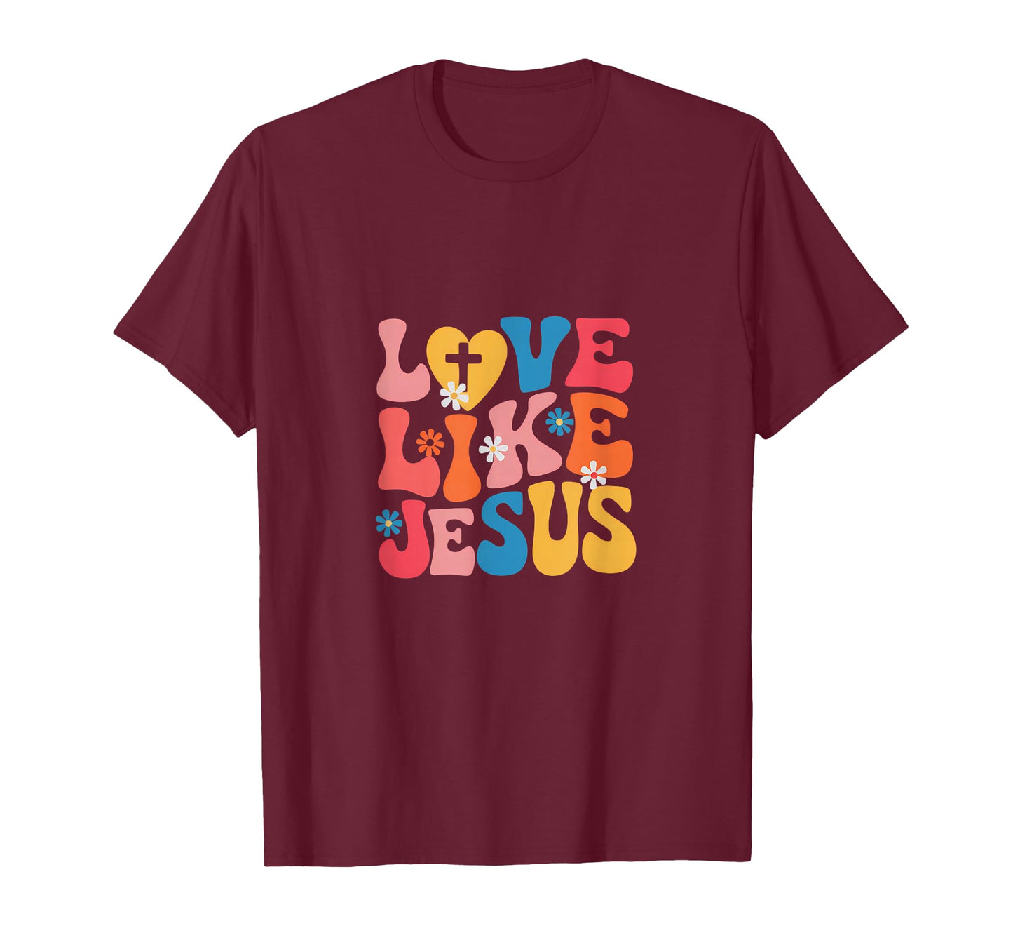 Love Like Jesus Colorful Retro Style T-Shirt