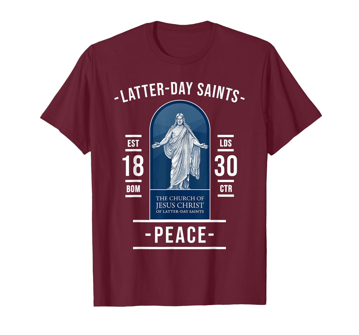 Latter-day Saints Peace – Found in Jesus and His Church T-Shirt