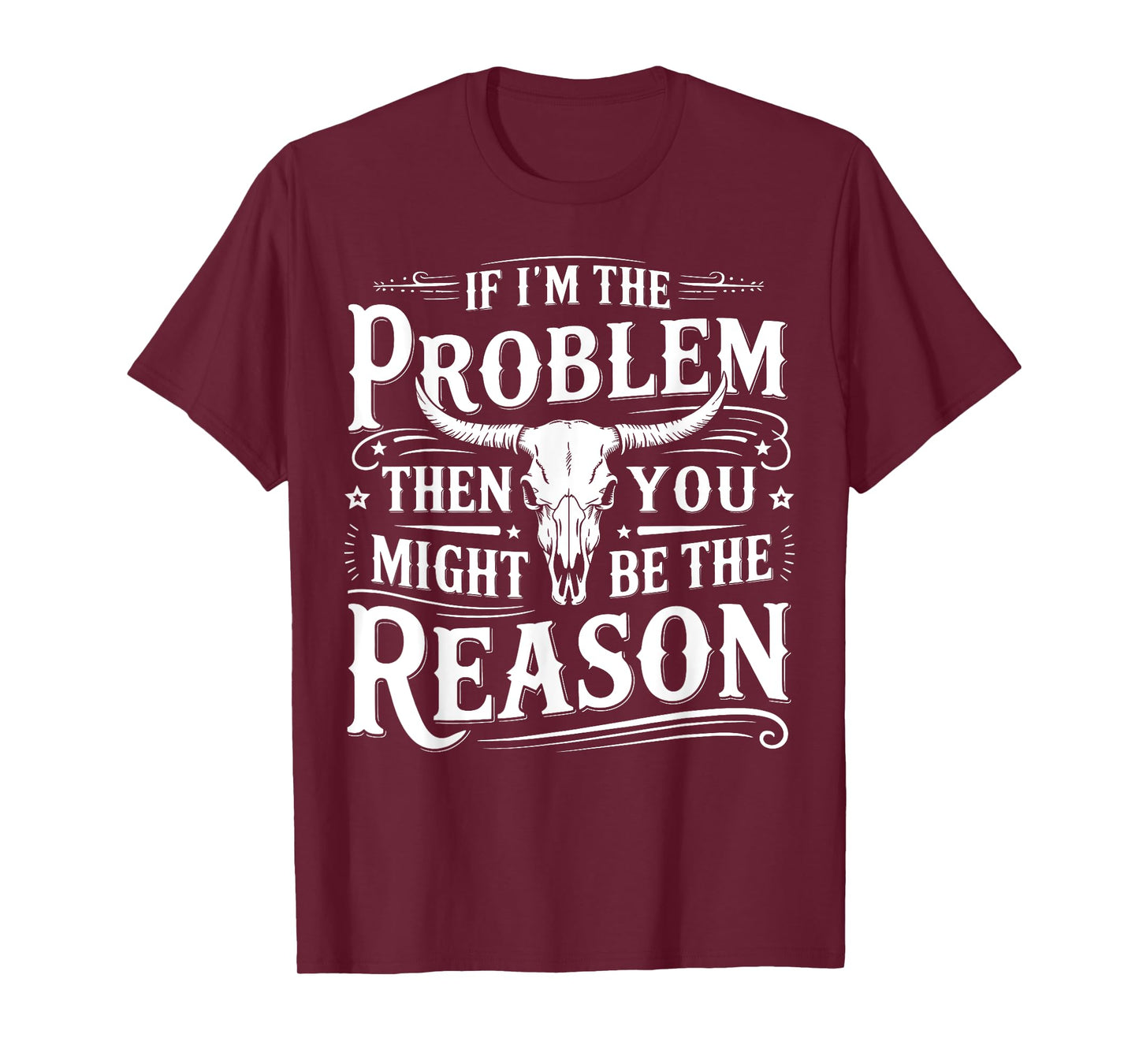 If Problem Vintage Then You Might Be Reason Funny Party T-Shirt