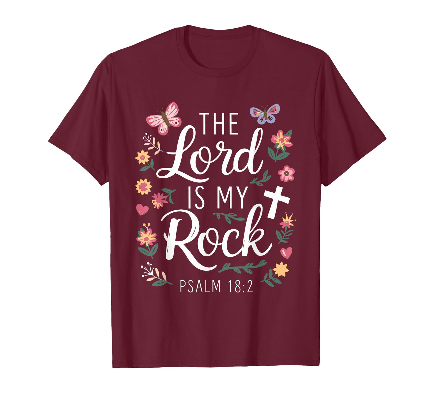 THE LORD IS MY ROCK | Psalm 18:2 T-Shirt