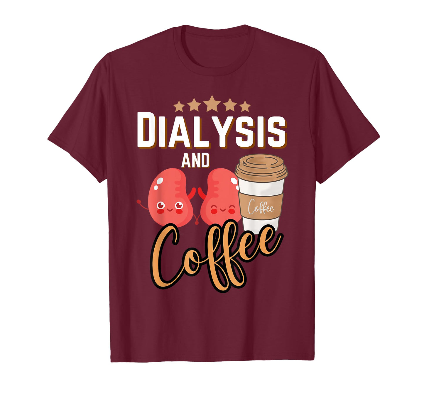 Dialysis Technician Nurse Coffee Kidney RN Dialysis Tech T-Shirt