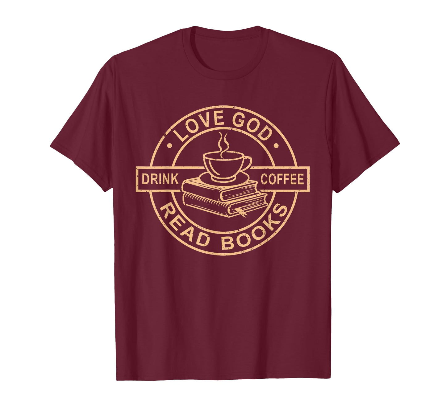 Love God Drink Coffee Read Books Christian Reading T-Shirt