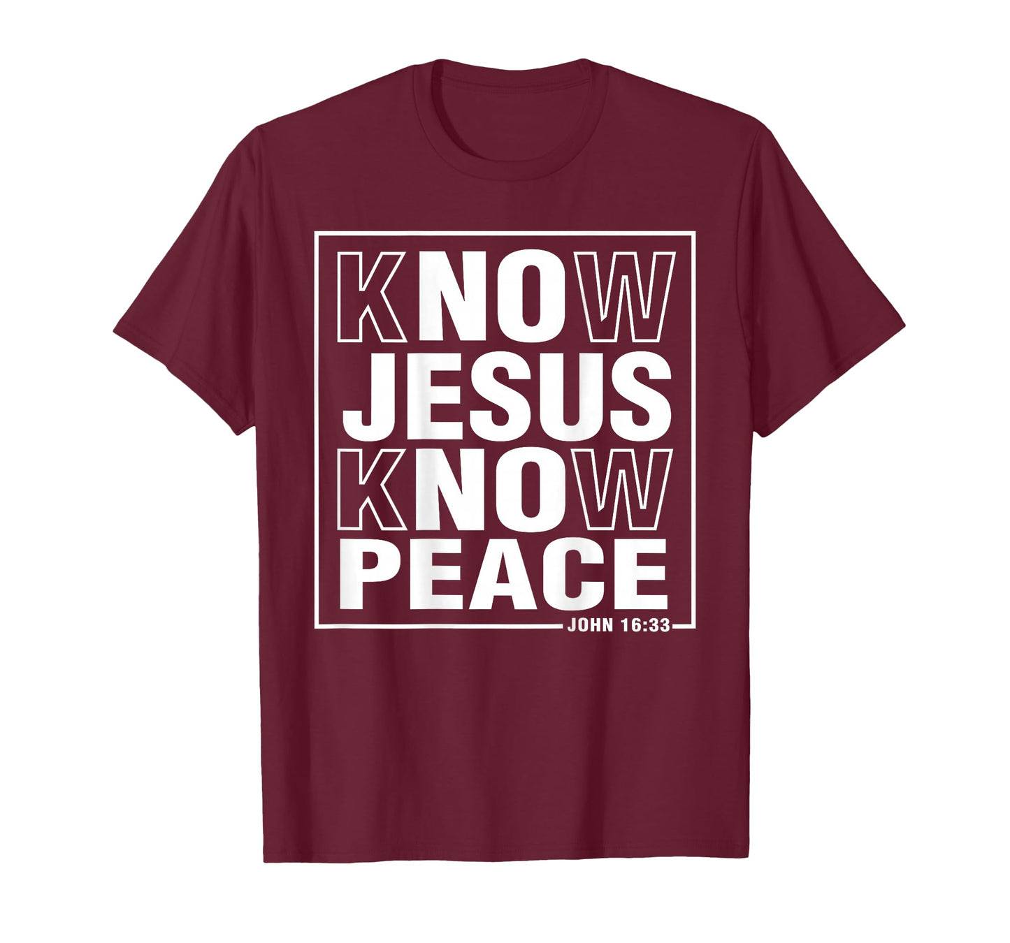 Know Jesus Know Peace John Bible Verse Christian Faith T-Shirt