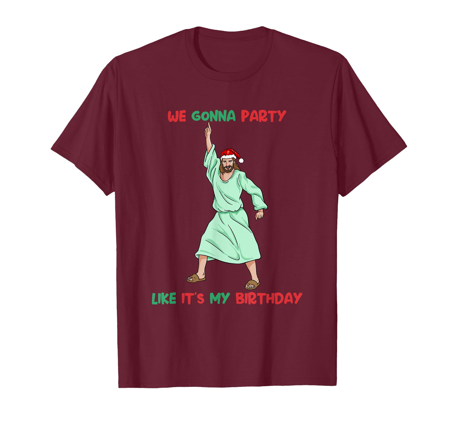 Jesus Christmas Birthday Shirt Party Like It's My Birthday T-Shirt