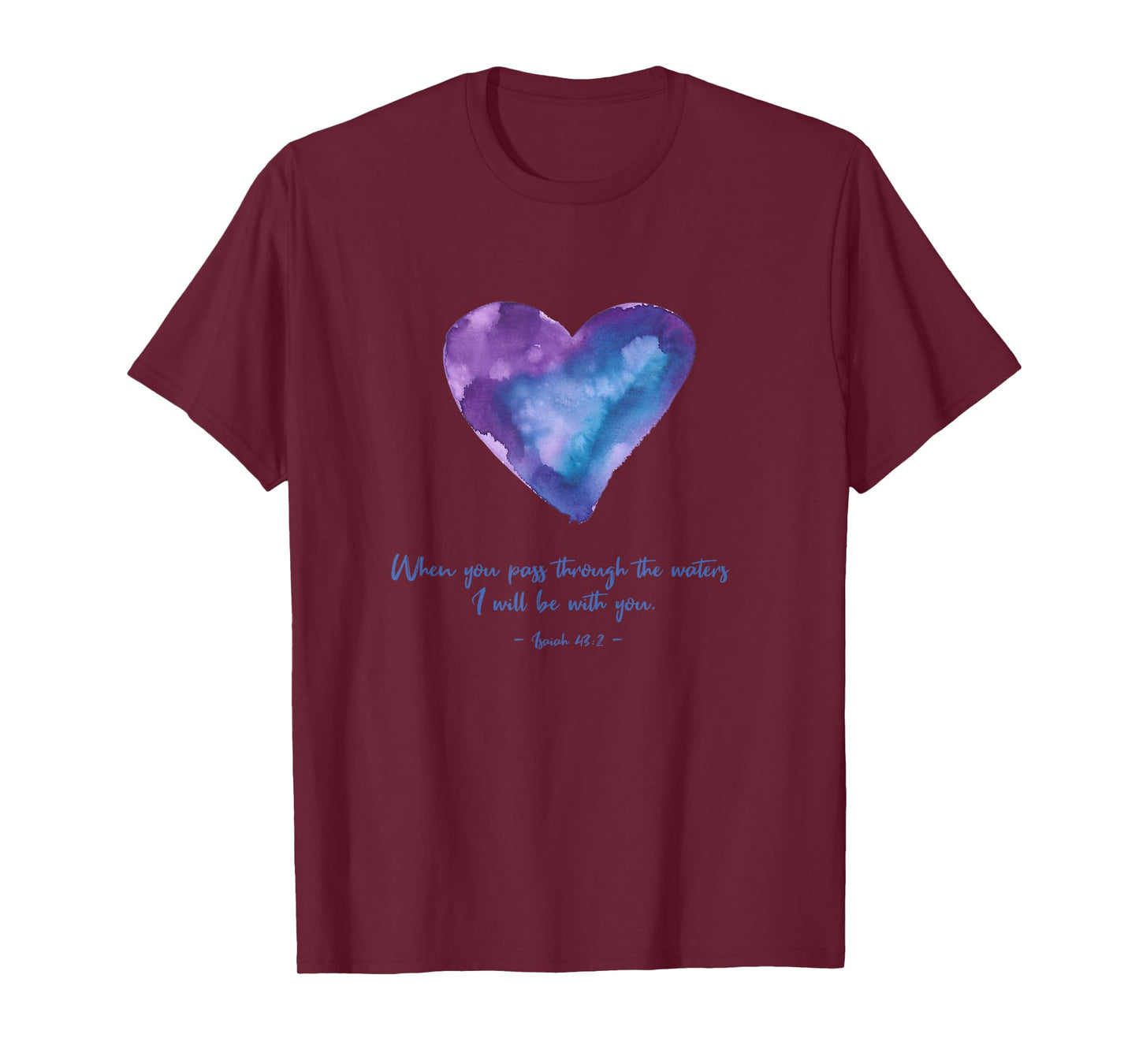 Isaiah 43:2 When You Pass Through The Waters Quotes T-Shirt