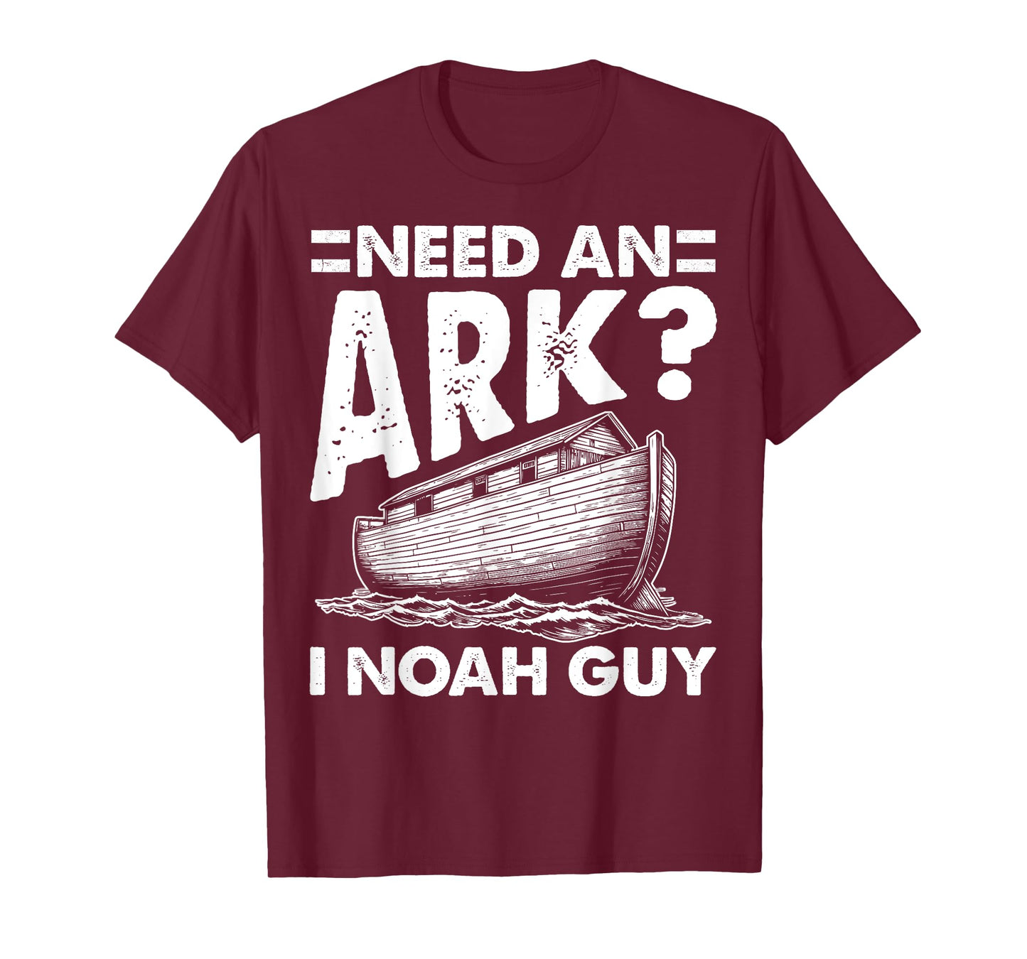 Christian Lovers Need an Ark I Noah Guy Need an Ark Noah T-Shirt