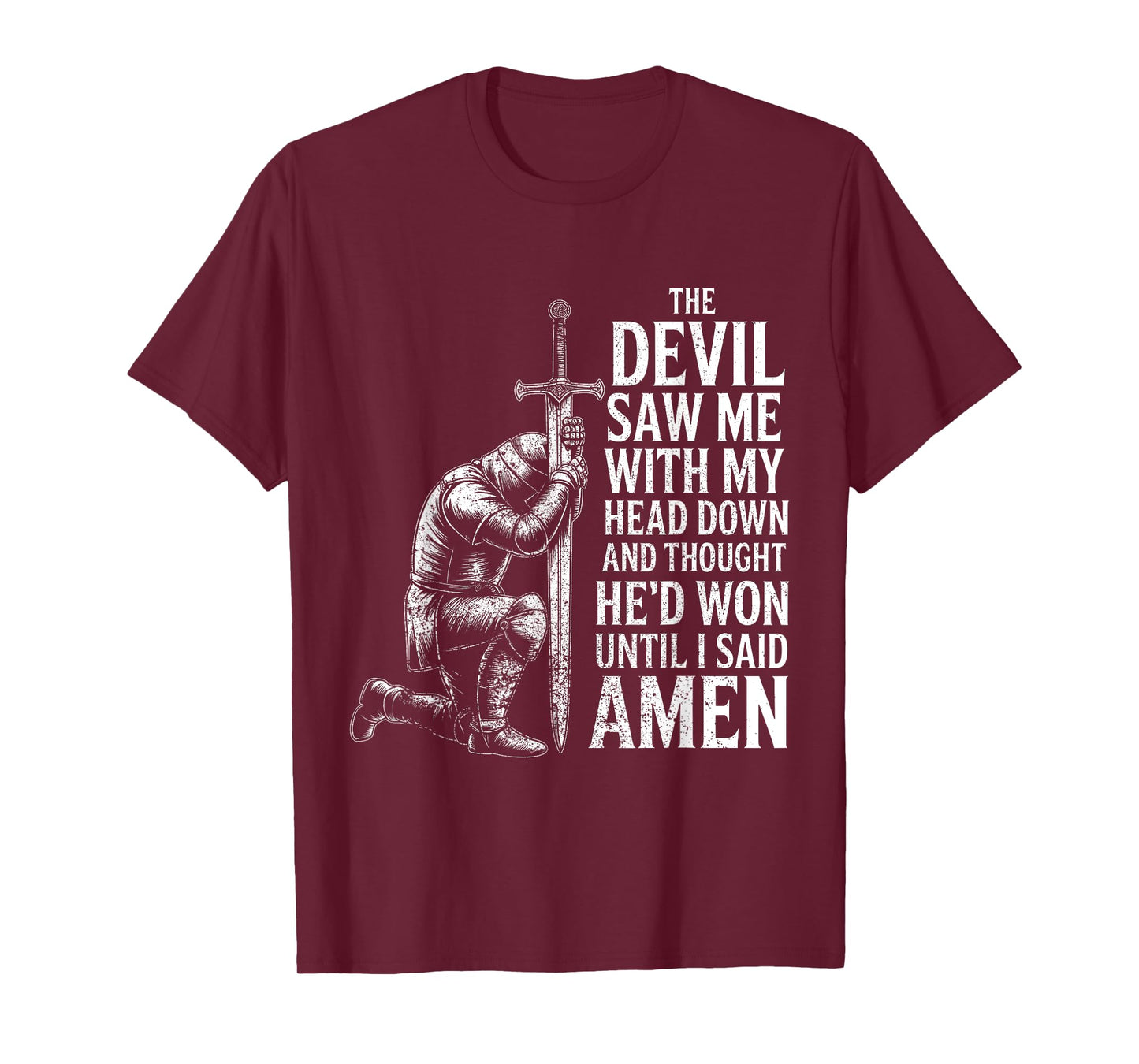 The Devil Saw Me Thought He'd Won Christian Religious Saying T-Shirt