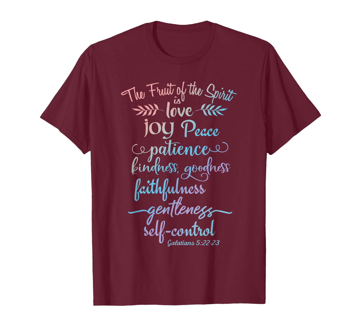 But The Fruit of The Spirit is - Christian Faith Quote Bible T-Shirt