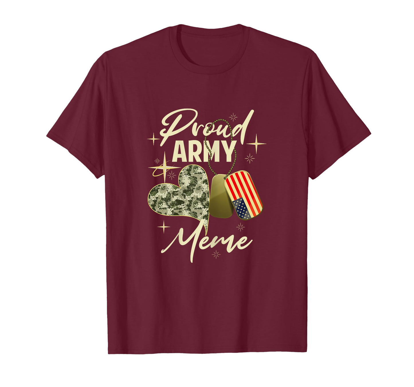 Proud Army Meme Camouflage Mother's Day Dog Tag US Flag T-Shirt