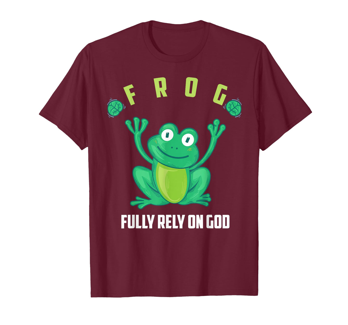 Frog Fully Rely On God Shirt | Cool Religious T-shirt Gift