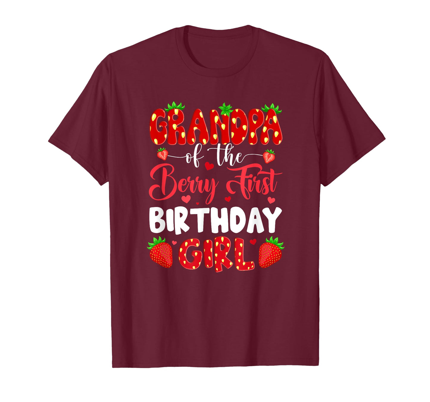 Grandpa Of The Berry First Birthday Of Girl Strawberry T-Shirt
