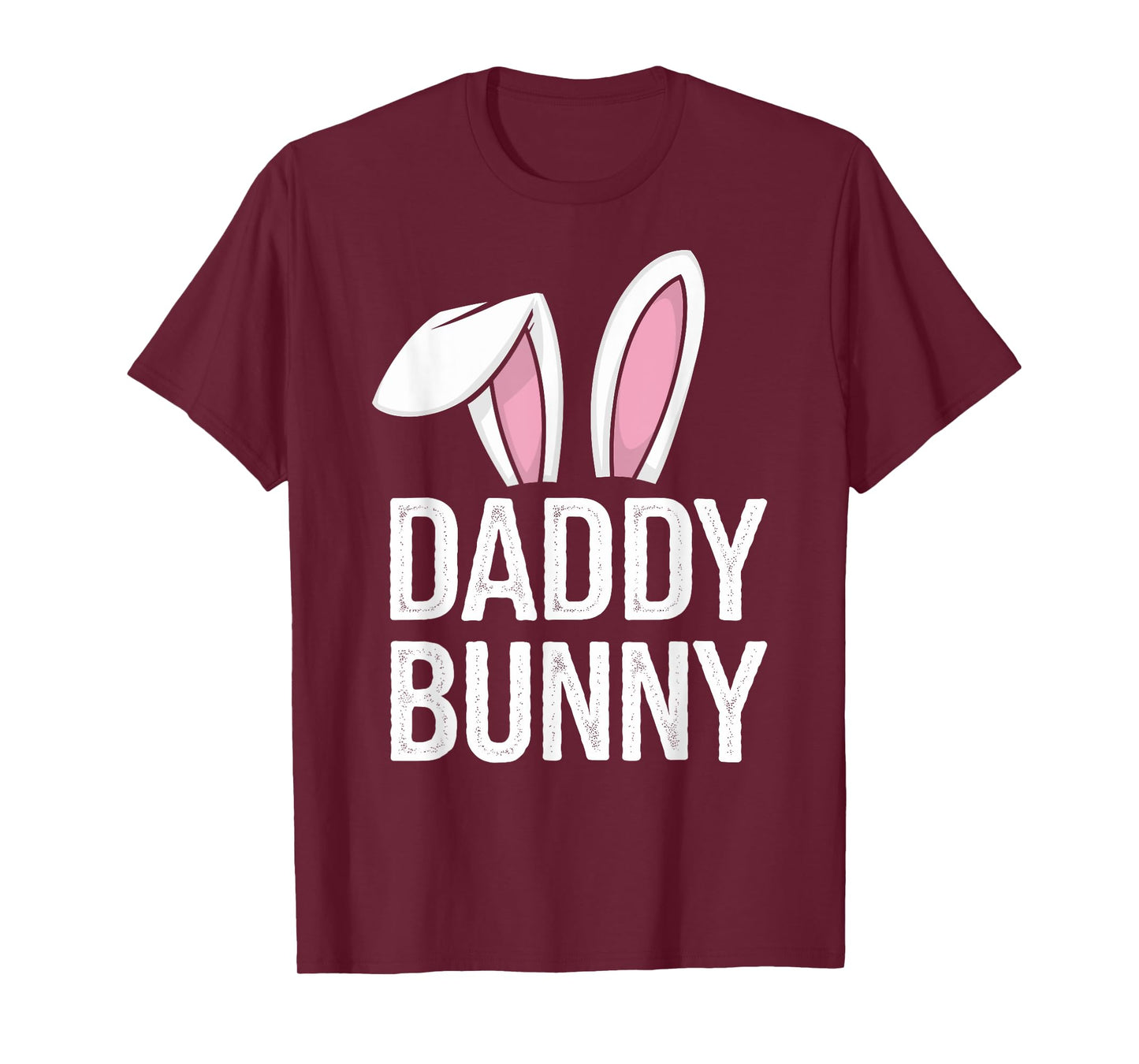 Daddy bunny matching family easter for dad T-Shirt