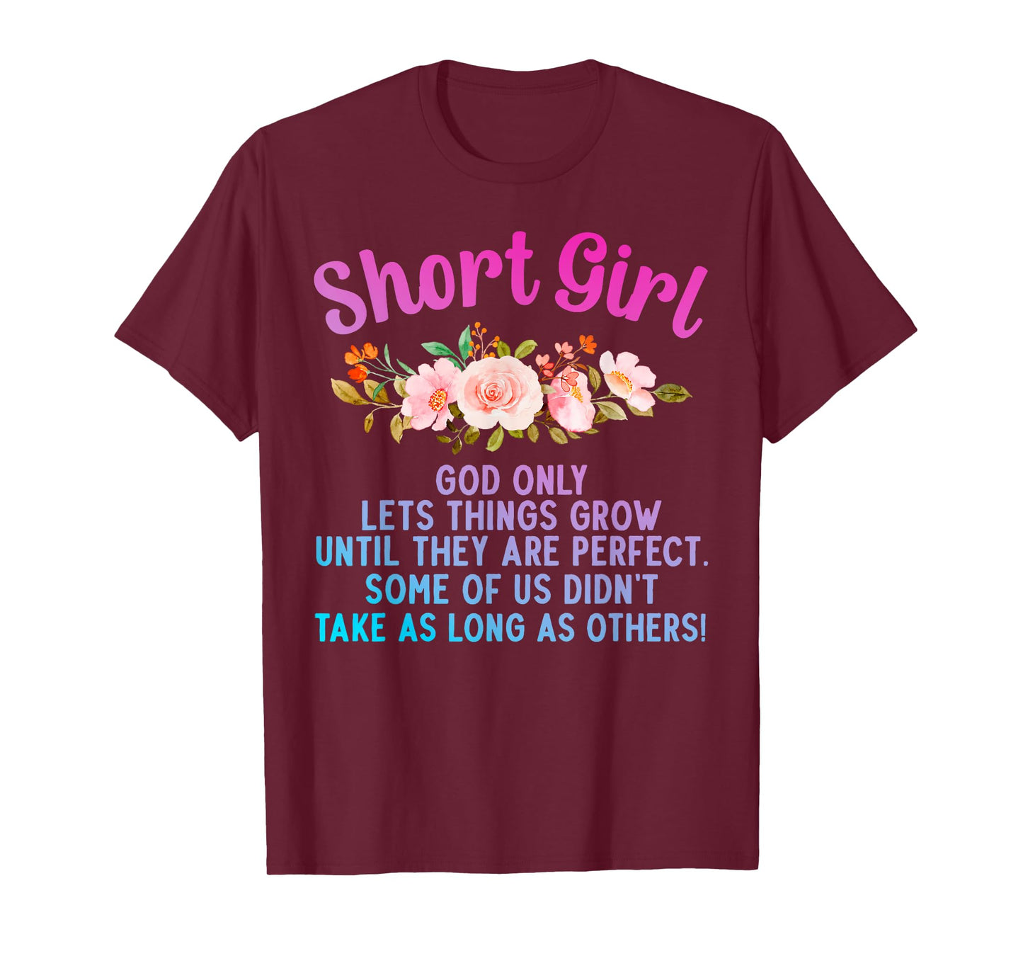 Funny Short Girl Art For Women Mom Short People Short Girl T-Shirt
