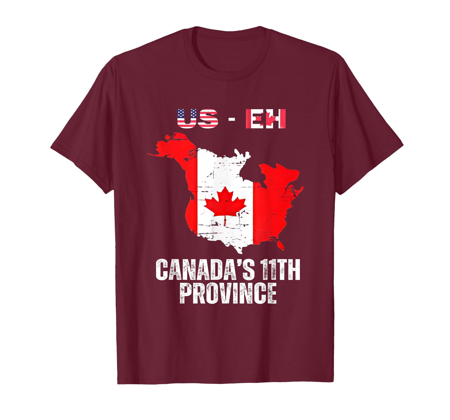 The USA Canada’s 11th Province Funny US-EH USEH T-Shirt