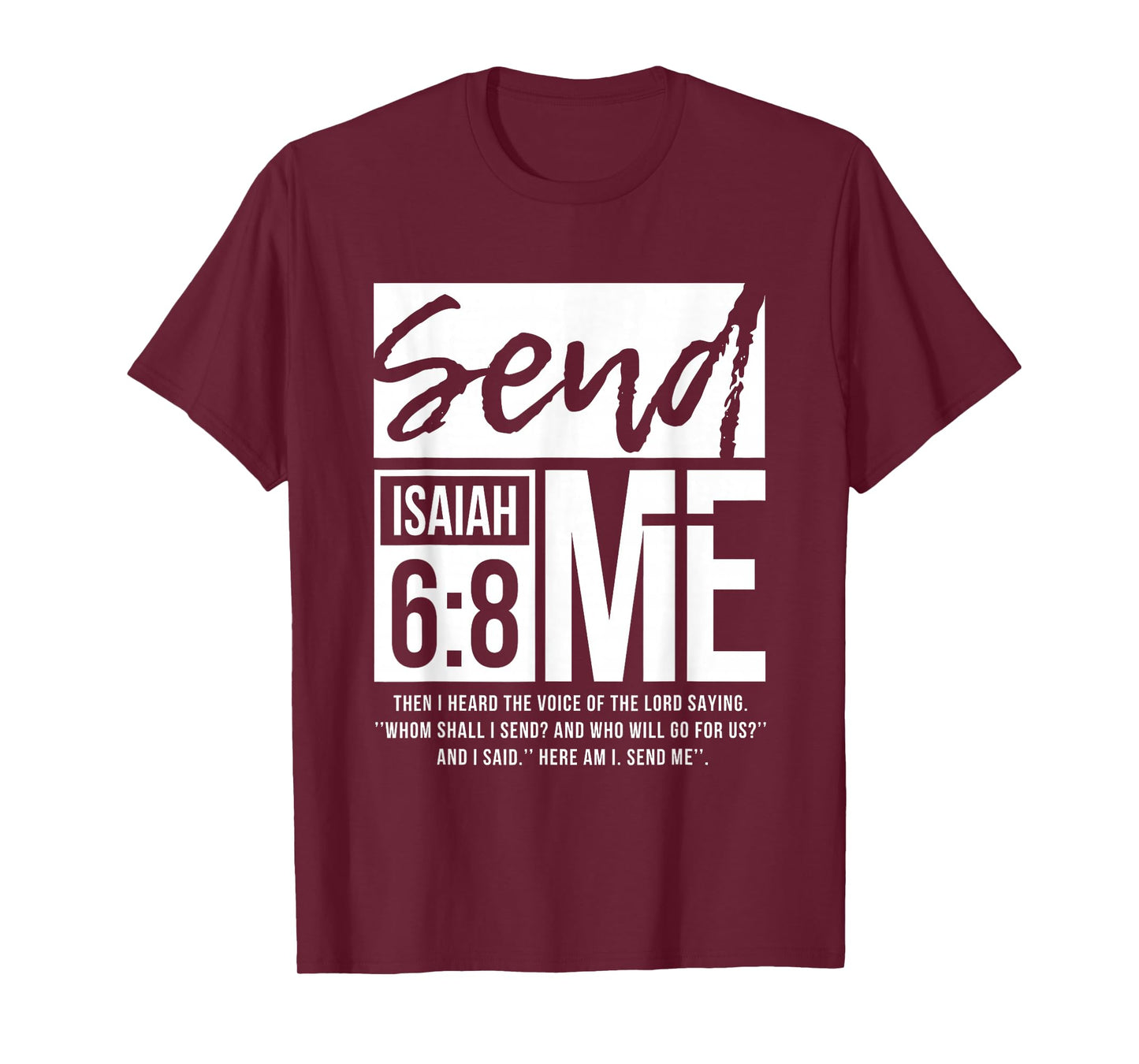 Send Me Isaiah 6:8 Christian Religious Faith T-Shirt