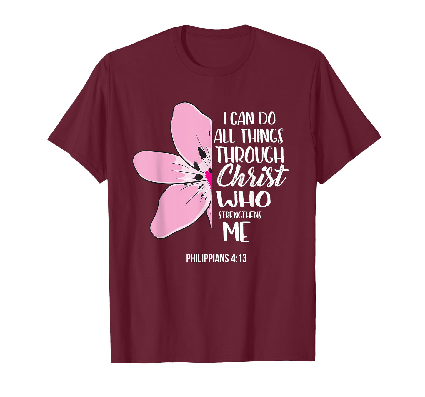 Philippians 4:13 Christian Scripture Bible Verses Gift Women T-Shirt