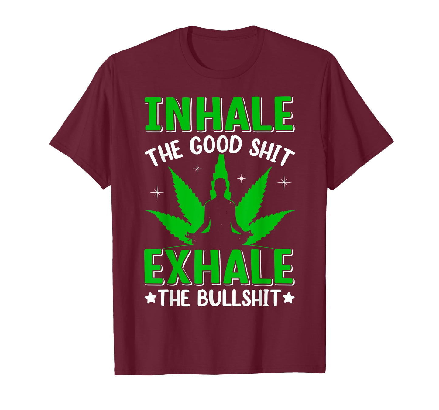Funny Meditation Gifts Marijuana Leaf Cannabis Weed Smoker T-Shirt