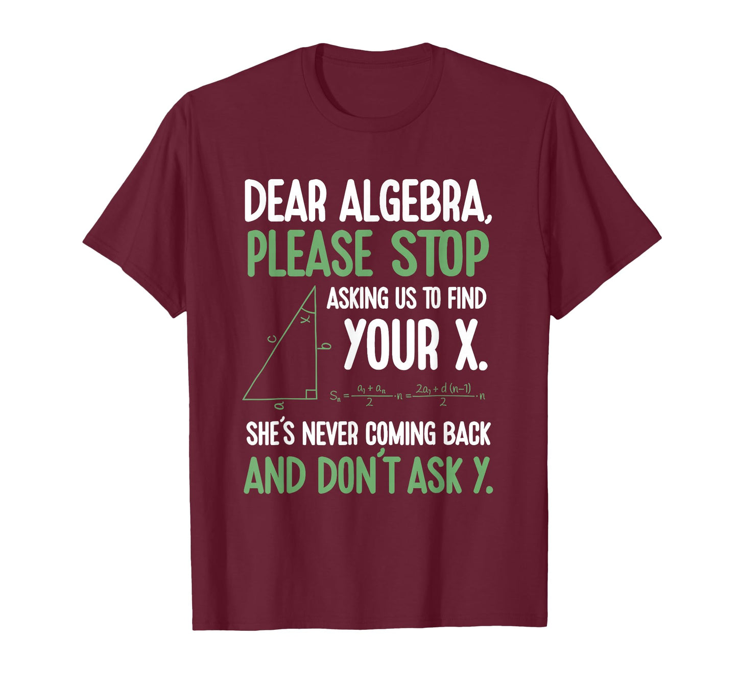Funny Algebra Math Find Your X Student Teacher Sarcastic T-Shirt