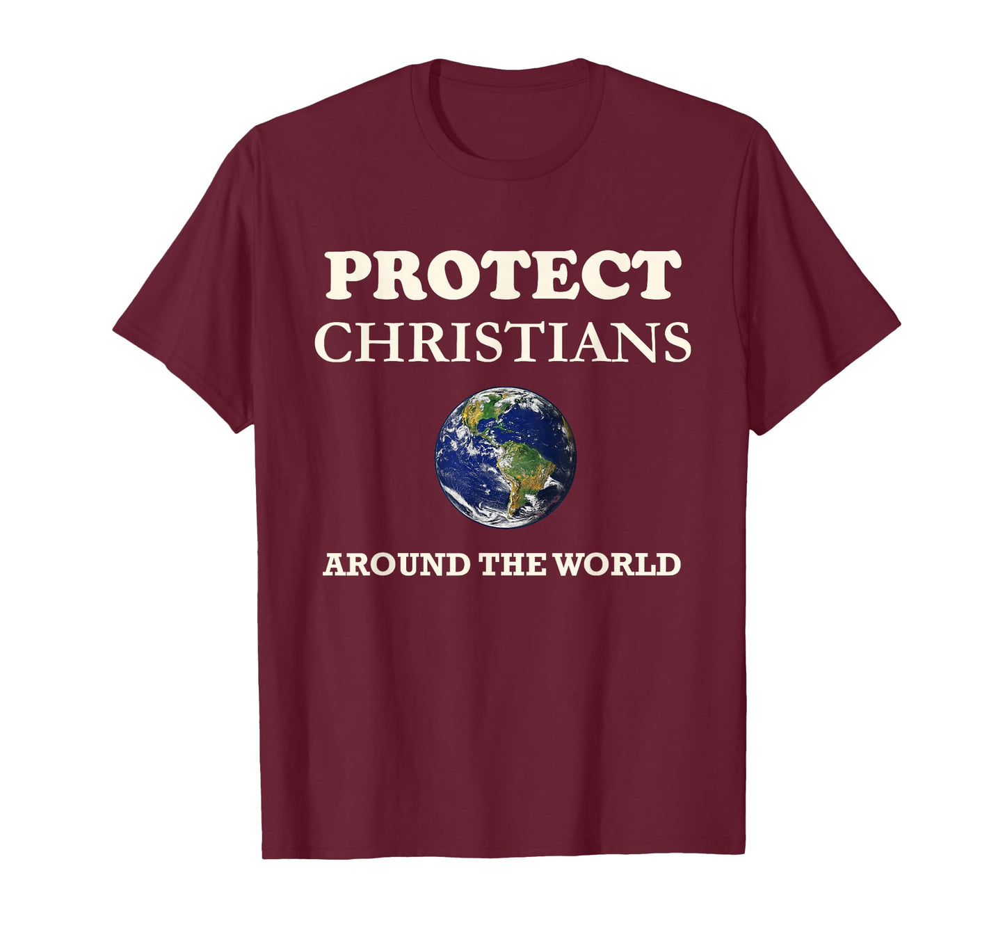 Protect Christians Around World Jesus Christ Bible Believers T-Shirt