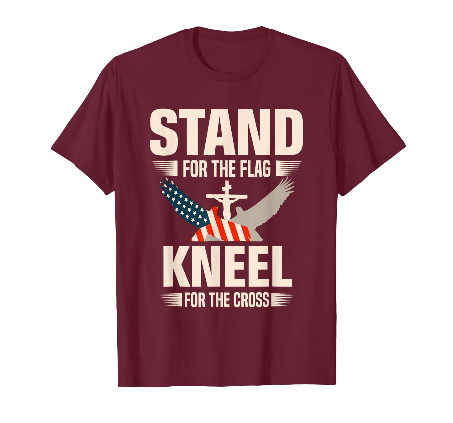 Stand For The Flag Kneel For The Cross Christian USA Flag T-Shirt