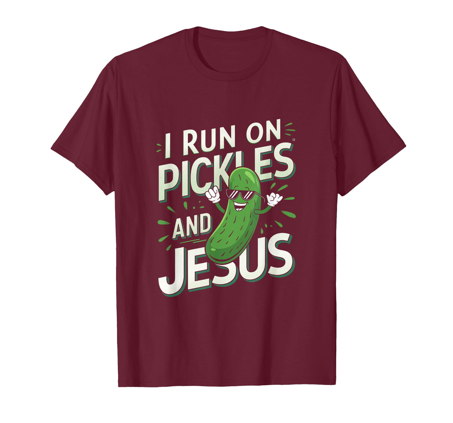Funny Pickle Cucumber I Run on Pickles and Jesus T-Shirt