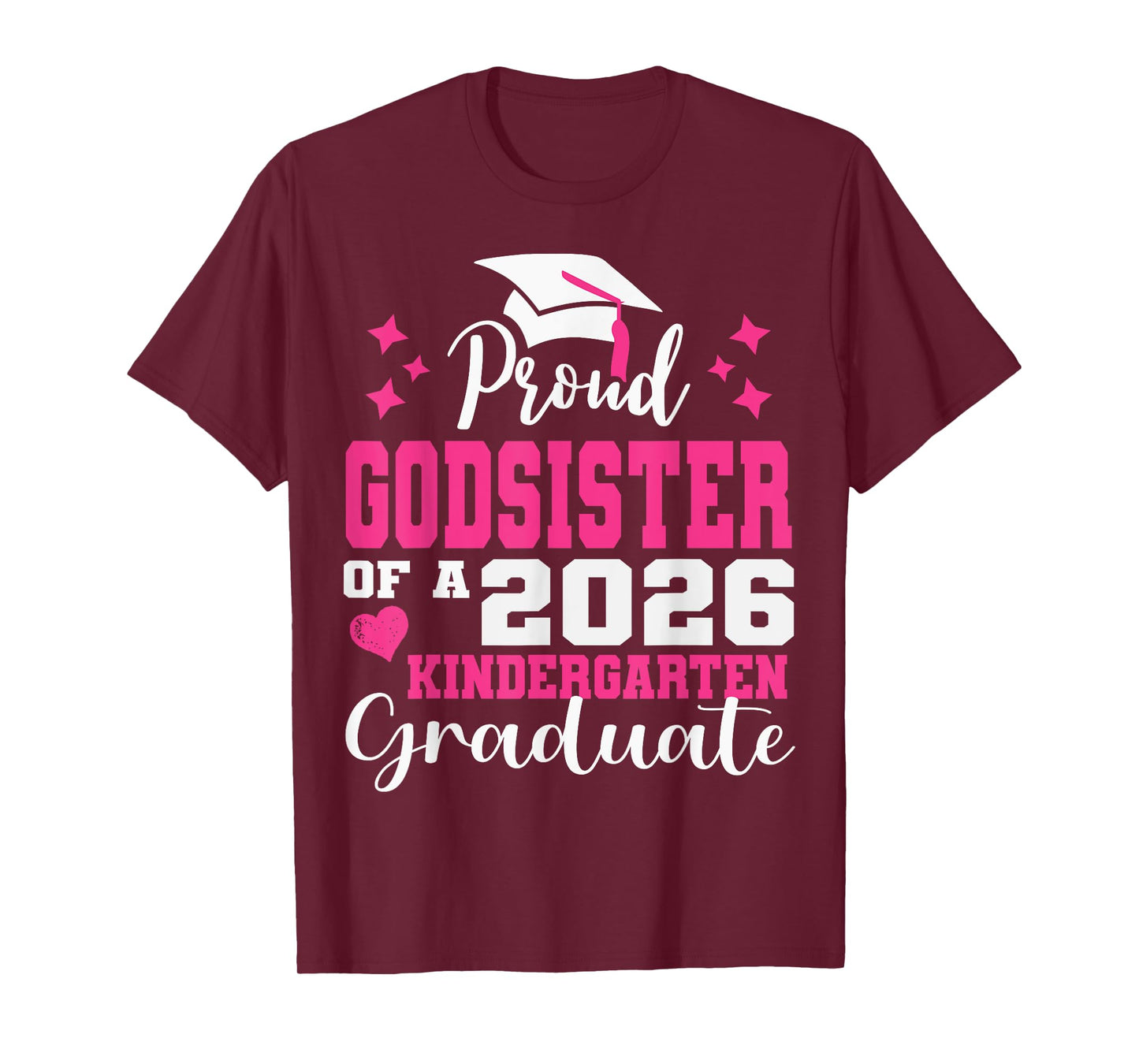 Proud Godsister of Kindergarten Graduate 2026 Graduation T-Shirt