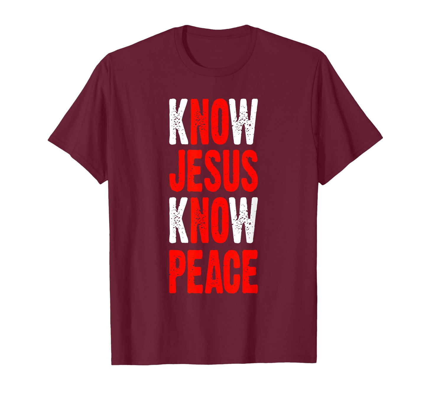 Know Jesus Know Peace Bible Verse Jesus Christ T-Shirt