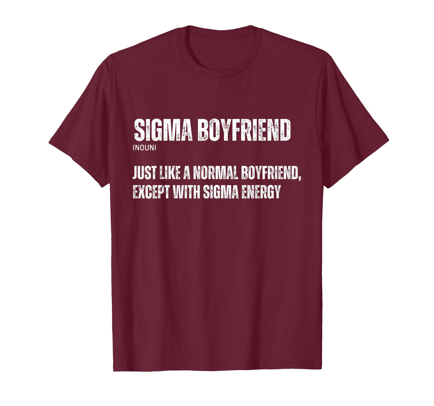 Funny Sigma Boyfriend Funny Gen Alpha Sigma Family Meme BF T-Shirt