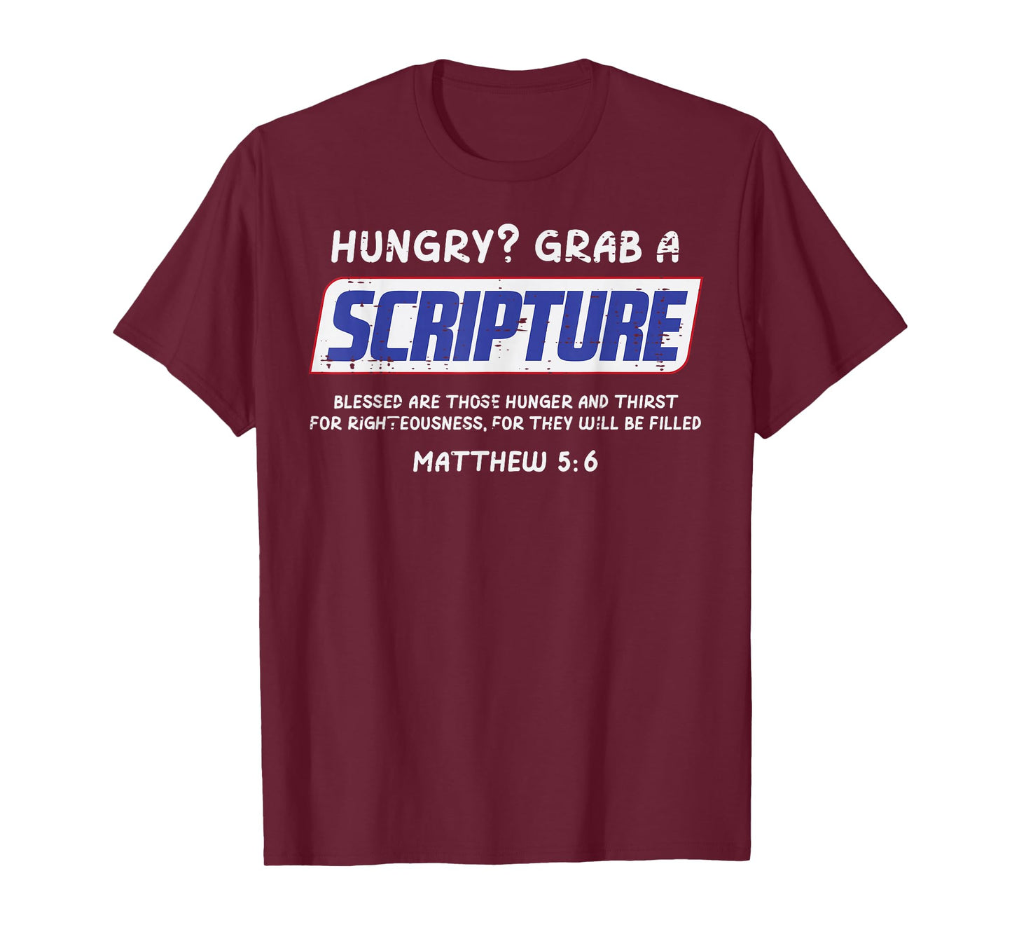 Hungry Grab A Scripture Funny Christian God Jesus Men Women T-Shirt