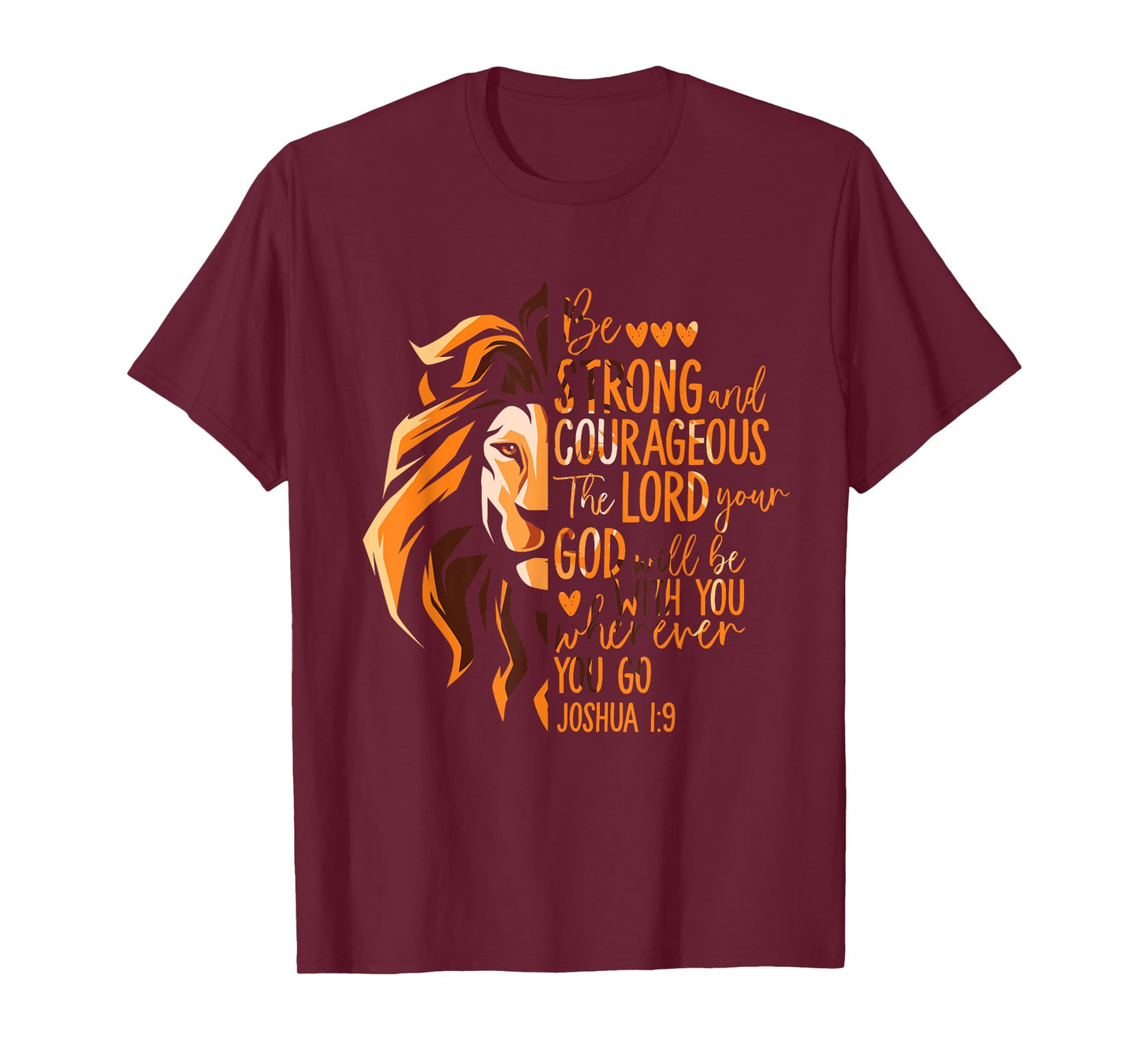 Christian Bible Verse Joshua 1:9 Lion T-Shirt