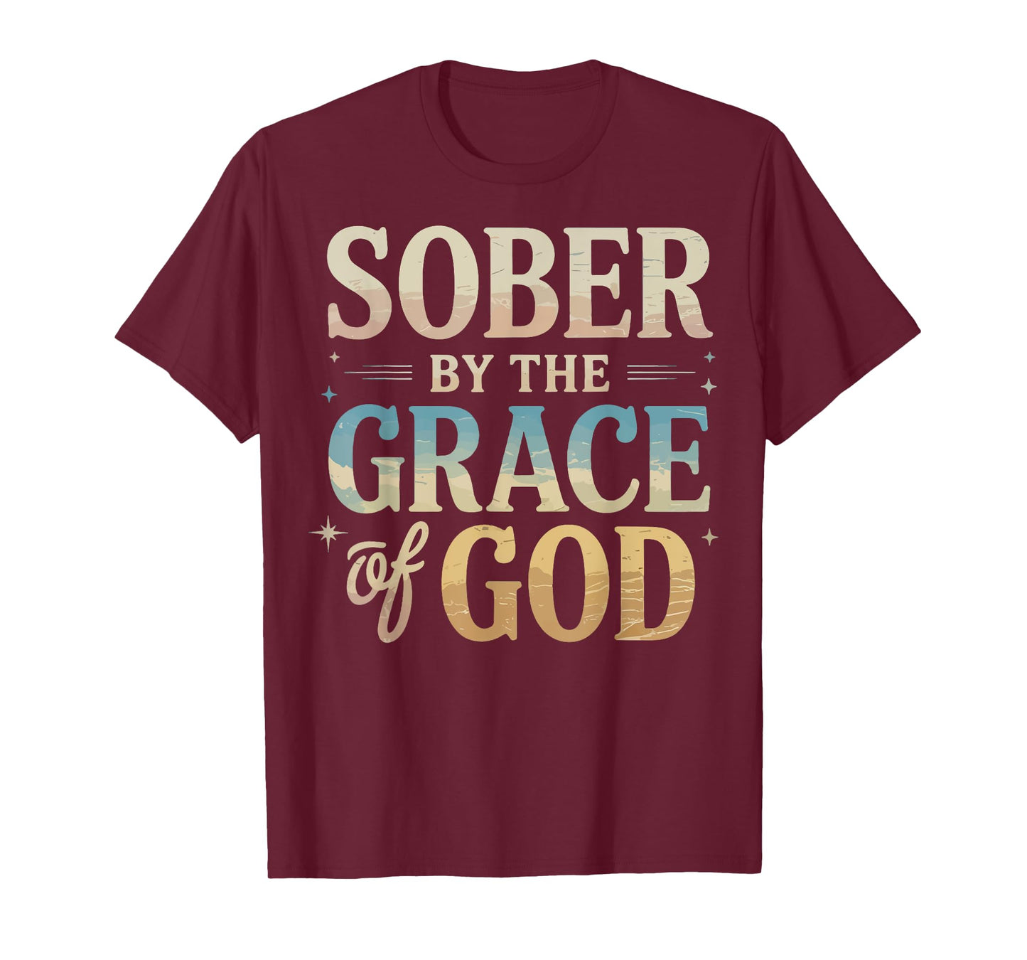 Sober By The Grace Of God T-Shirt