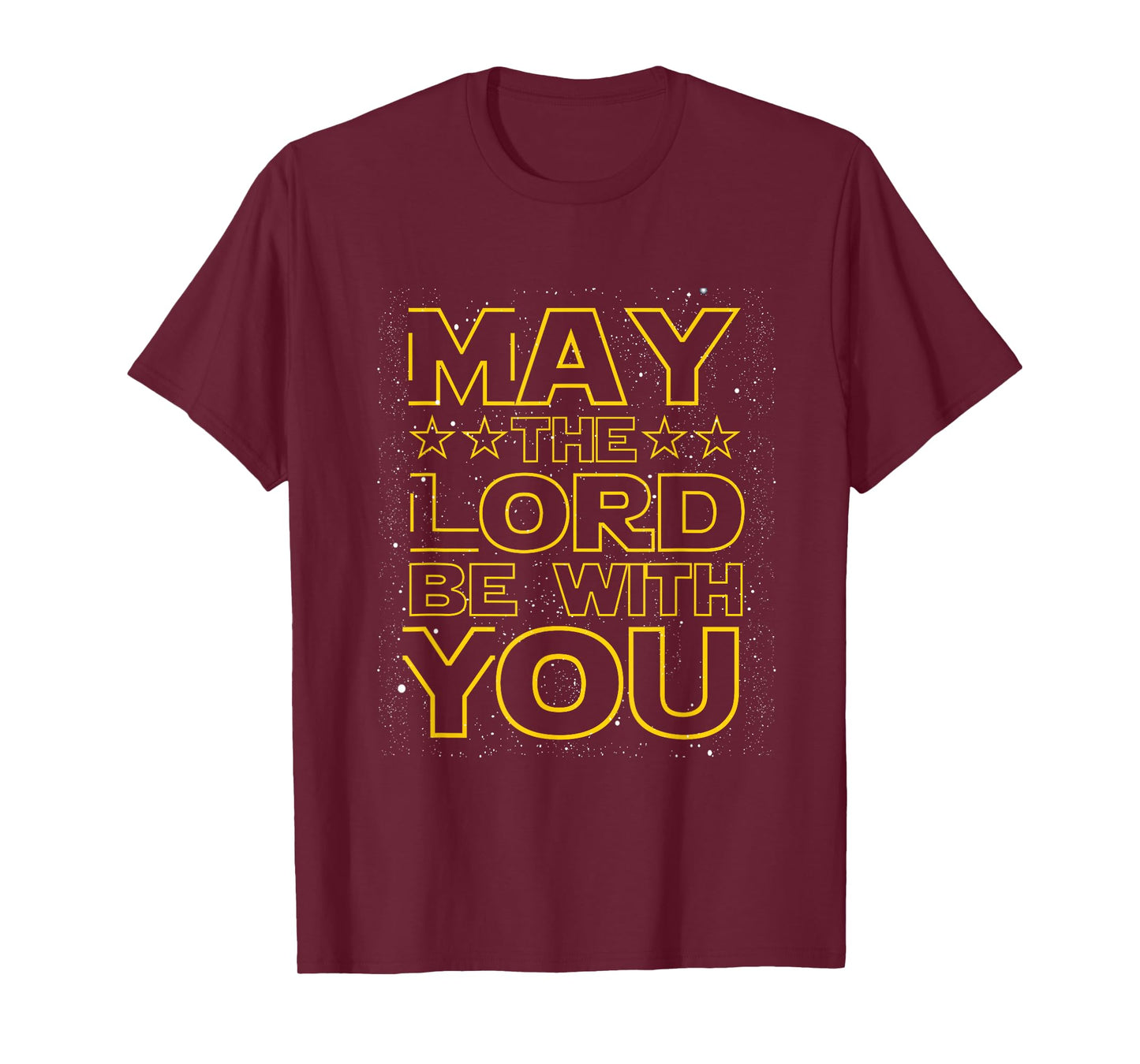 May the Lord be with You Christian God Faith Fun T-Shirt T-Shirt