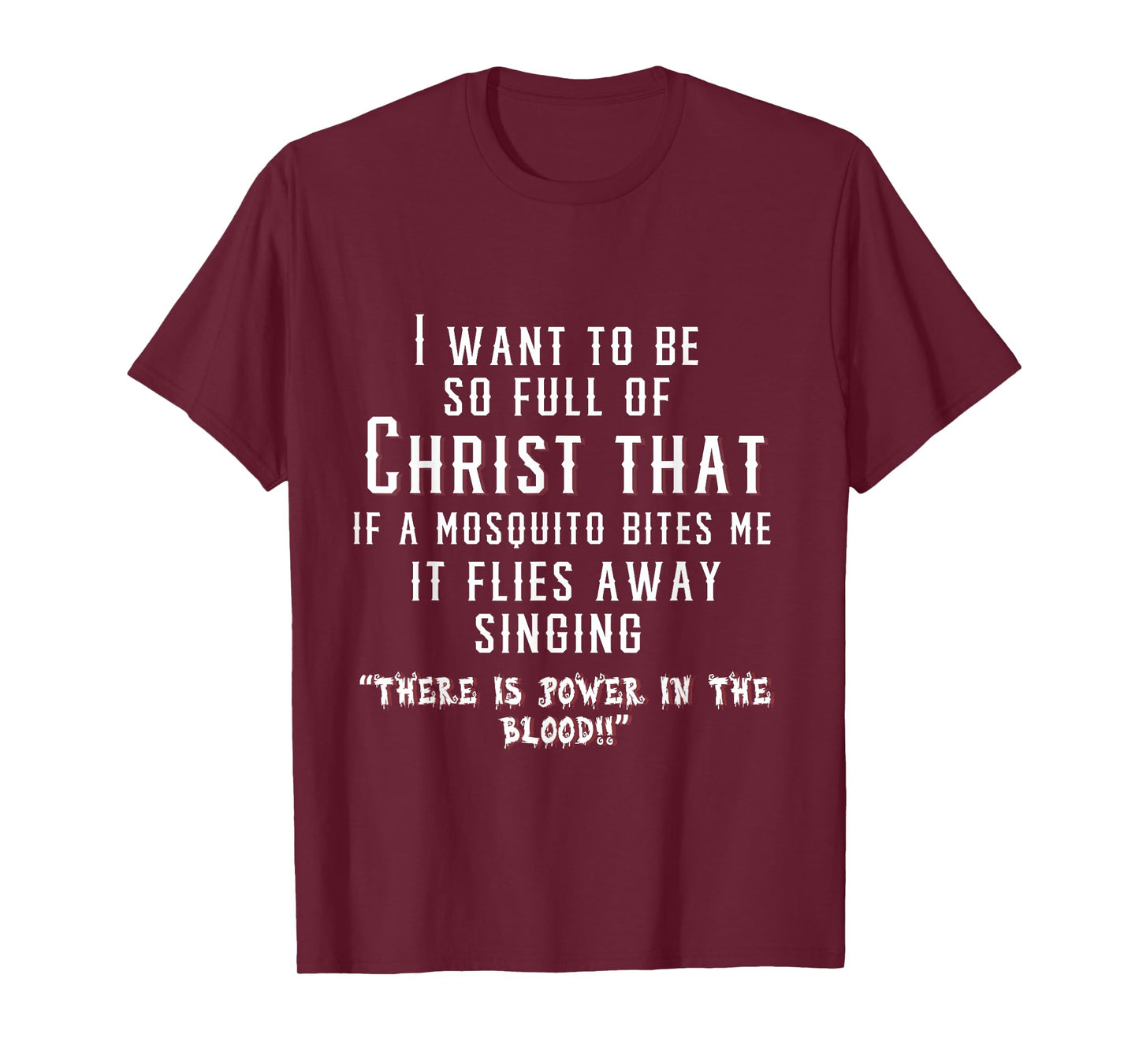 Christ Christian Mosquito Joke Funny T-Shirt