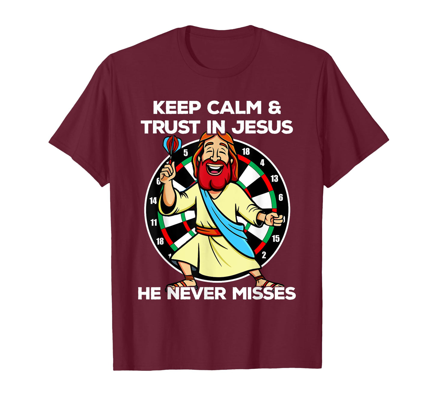 Jesus as a dart player Keep calm and trust in Jesus Darts T-Shirt