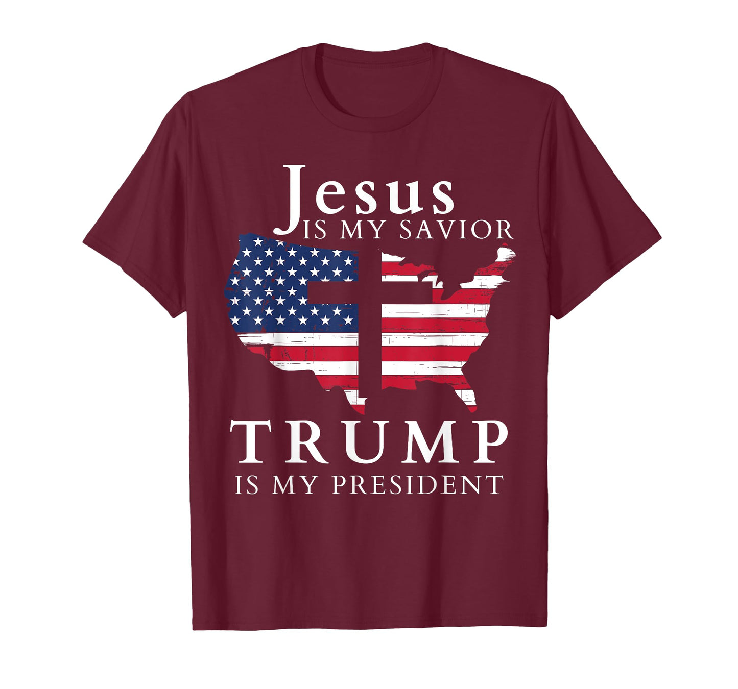 Jesus Is My Savior Trump Is My President, USA Flag and Cross T-Shirt